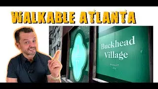 Walkable Atlanta Neighborhoods Buckhead Village