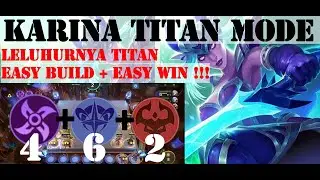 SANG LEGENDA TITAN MODE ! KARINA TITAN MODE ! SAKIT GK NGOTAK ! EZ Win ! EZ Build !