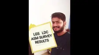 LGS  LDC  ASM  SURVEY RESULTS