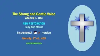 The Strong and Gentle Voice  [Tice / NEW RESTORATION]  music