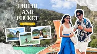 Phi Phi Islands & Phuket - Thailand Adventure | Day 5 | Beaches | Turquoise Sea | Travelancia