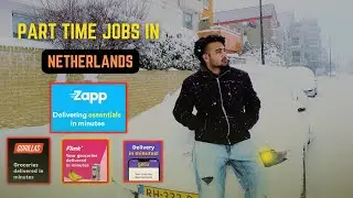 Part Time Jobs In Netherlands | Study In Netherlands | Tanvir Tonmoy