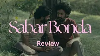 Movie review: Sabar Bonda (2025) 
