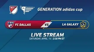 FC Dallas vs. LA Galaxy | 2017 Generation adidas Cup