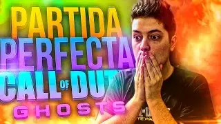 &iexcl;ME SACO UNA PARTIDA PERFECTA EN GHOSTS!