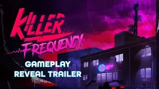 Killer Frequency | Gameplay Reveal Trailer