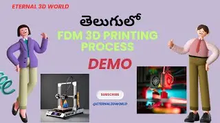 Demo about FDM 3D Printer/3D Printing Process Explained in Telugu/Detailed Information about FDM