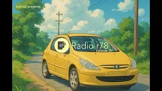 StatusC presents: Radio r78 #391