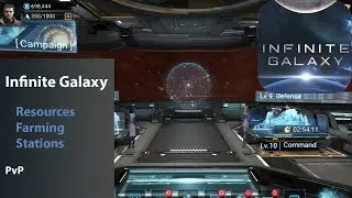 Infinite Galaxy - Farming Resources ... By Attacking Player Stations PvP