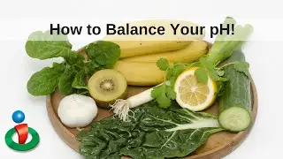 How To Balance Your Body's pH