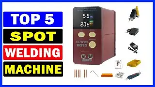 Top 5 Best Spot Welding Machine Of 2025