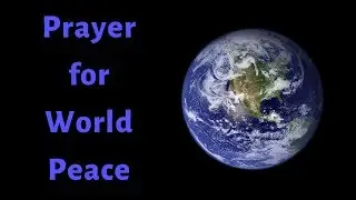 One Minute Prayer: for World Peace.