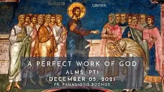 A Perfect work of God - Alms pt.1