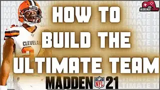 Madden 21 Ultimate Team - How to Build Your Ultimate Team - Madden Tips and Tricks