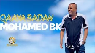 MOHAMED BK 2026 | QIIMA BADAN | HEES CUSUB VIDEO 4K 