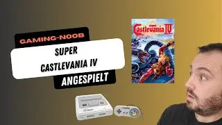 Super Castlevania IV (SNES) ERSTEINDRUCK (UNCUT) | 60 Min. Metroidvania | Retro History Test