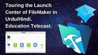 Touring the Launch  Center of FileMaker in Urdu/Hindi by Education Telecast