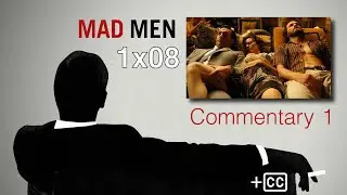 Mad Men Commentary: 1x08 'The Hobo Code' &ndash; w/ Vincent Kartheiser, Elisabeth Moss, Bryan Batt