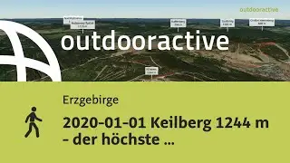 2020-01-01 Keilberg 1244 m - der h&ouml;chste Berg des Erzgebirges - und ...