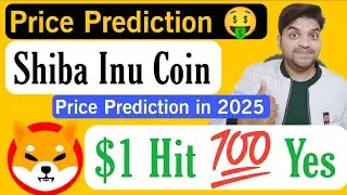 Big Prediction 😀 | Shiba Inu ( SHIB ) Hit $1 Soon 🚀 | What The Shiba Inu 2025