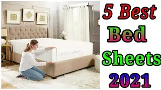 5 Best Bed Sheets 2021