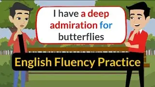 Practical English Conversation | Topic: Favorite Type Of Bird