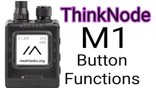Elecrow ThinkNode M1 — объяснение функций кнопок