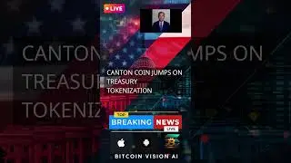 CANTON COIN JUMPS ON TRESAURY TOKENIZATION  #crypto #cryptocurrency #regulation #news #bitcoin