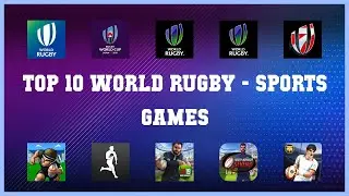 Top 10 World Rugby Android Games