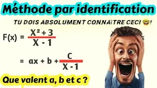 Déterminer les réels a, b et c d'une fonction / Méthode par identification 🤓✔️