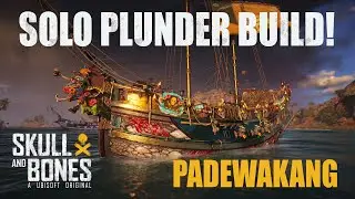 ⛵ Solo Plunder Build! - Koc&aacute;bka na pleněn&iacute; pevnost&iacute; - Skull and Bones Tutorial CZ (4K)