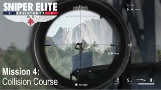 Sniper Elite Resistance | Mission 4 | Collision Course