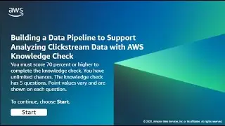 T.Anh Huy | Knowledge Check: Building a Data Pipeline to Support Analyzing Clickstream Data with AWS
