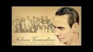 NELSON GON&Ccedil;ALVES - BONS TEMPOS AQUELES - S&Eacute;RIE REL&Iacute;QUIAS - acervo de PEDRO LECUONA BRASIL