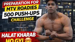 500 push-ups and 100 pullups || preparation for mtv roadies || halat kharab ho gyi 🤯