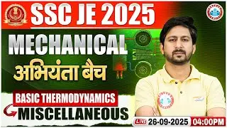 SSC JE Mechanical Engineering Classes 2025 | Thermodynamics | Miscellaneous | Anil Sir