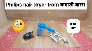 Philips hair dryer from scrap shop let's DIY