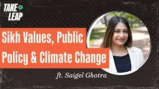 Saigel Ghotra on Sikh Values and Public Policy