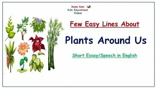 Plants Around us I Plants | Trees | Short Essay | Easy Lines | Rama Rani - Kids Educational Videos