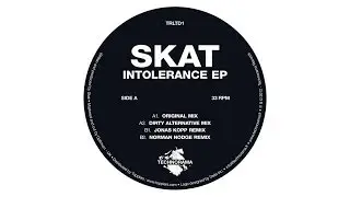 Skat - Intolerance (Original Mix) (Technorama - TRLTD1)