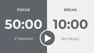 50/10 Pomodoro Timer - (2x50 min) | No Music - Study Motivation - Countdown Timer