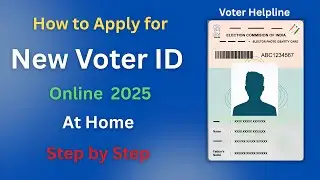 Get your Voter ID Online in 2025! | Online Voter ID Card Kaise Banaye | Step-by-Step Guide
