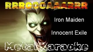 Iron Maiden — Innocent Exile {Karaoke version — Instrumental with lyrics}