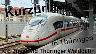 Kurzurlaub in Th&uuml;ringen: ICE 3neo in Erfurt und Waldbahn Gotha