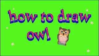 How to draw owl #owl #kidslearning #kids #easydrawing 