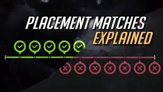 Placement Matches EXPLAINED | Overwatch
