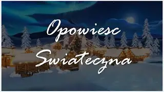 Opowieść Świąteczna | Short Film [sso]