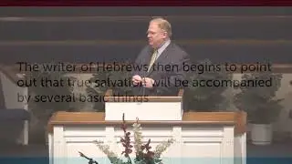 The Everliving Story:  Things That Accompany Salvation (Dr. Jerry Harmon 3/6/19)