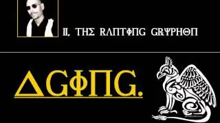 2,The ranting Gryphon - Aging