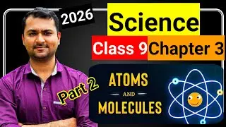 Atoms ka Interaction 🤯 | Law of Conservation & Definite Proportion | Class 9 Science 